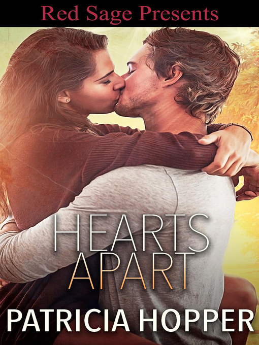 Title details for Hearts Apart by Patricia Hopper - Available